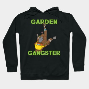 Garden Gangster - Funny Gardening Gift Hoodie